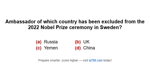 Ambassador of which country has been excluded from the 2022 Nobel Prize ceremony in Sweden?