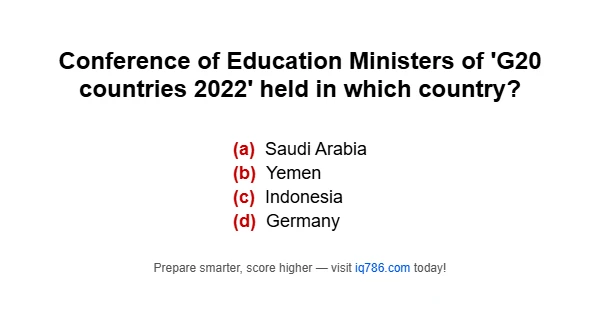 Conference of Education Ministers of 'G20 countries 2022' held in which country?