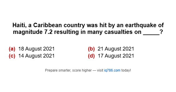 Haiti, a Caribbean country was hit by an earthquake of magnitude 7.2 resulting in many casualties on _____?