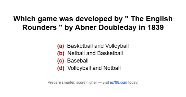 Which game was developed by " The English Rounders " by Abner Doubleday in 1839