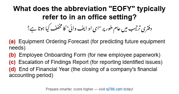 What does the abbreviation "EOFY" typically refer to in an office setting?