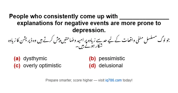 People who consistently come up with _______________ explanations for negative events are more prone to depression.