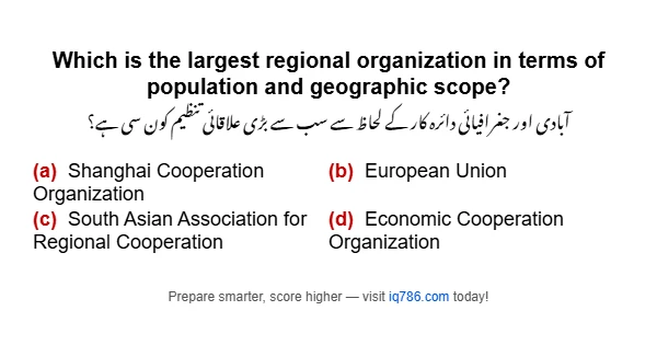 Which is the largest regional organization in terms of population and geographic scope?