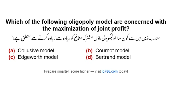 Which of the following oligopoly model are concerned with the maximization of joint profit?