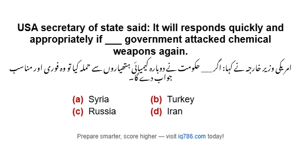 USA secretary of state said: It will responds quickly and appropriately if ___ government attacked chemical weapons again.