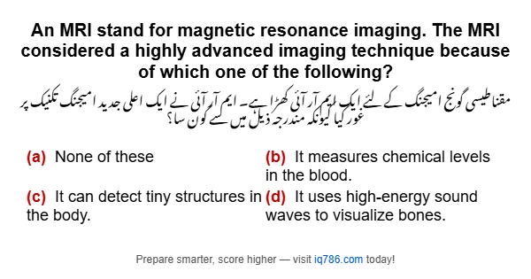 An MRI stand for magnetic resonance imaging. The MRI considered a highly advanced imaging technique because of which one of the following?