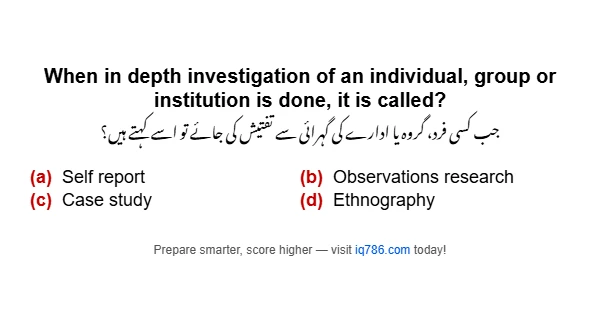 When in depth investigation of an individual, group or institution is done, it is called?