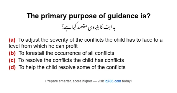 The primary purpose of guidance is?