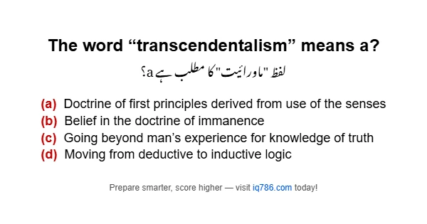 The word “transcendentalism” means a?