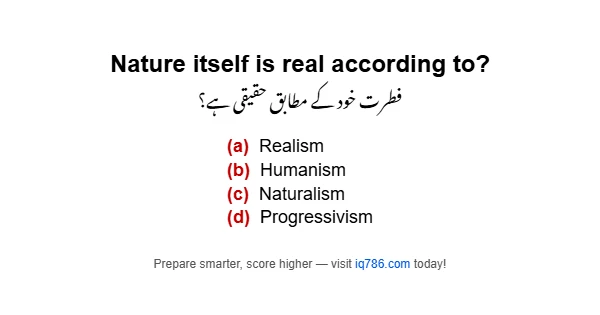 Nature itself is real according to?