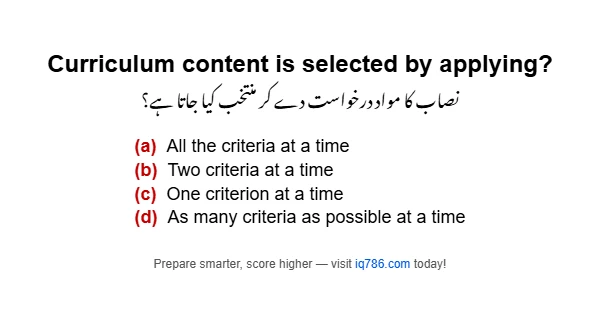 Curriculum content is selected by applying?