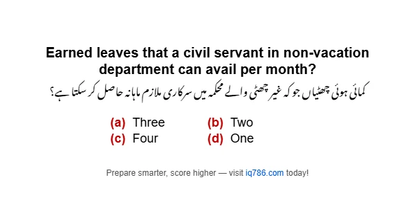 Earned leaves that a civil servant in non-vacation department can avail per month?