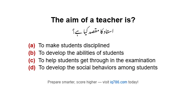 The aim of a teacher is?